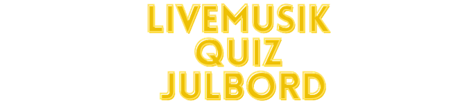 Trubadur Göteborg Quiz Livemusik Julbord